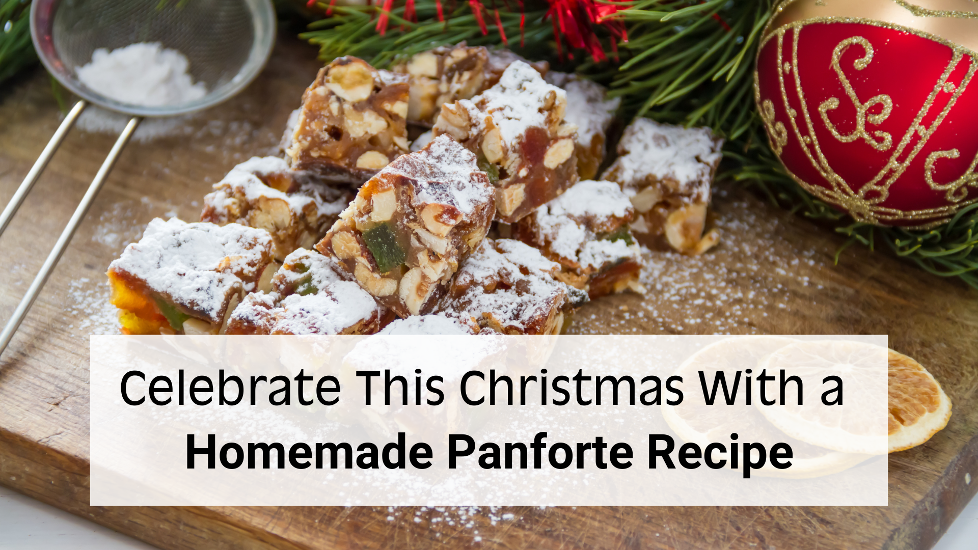 Panforte Recipe