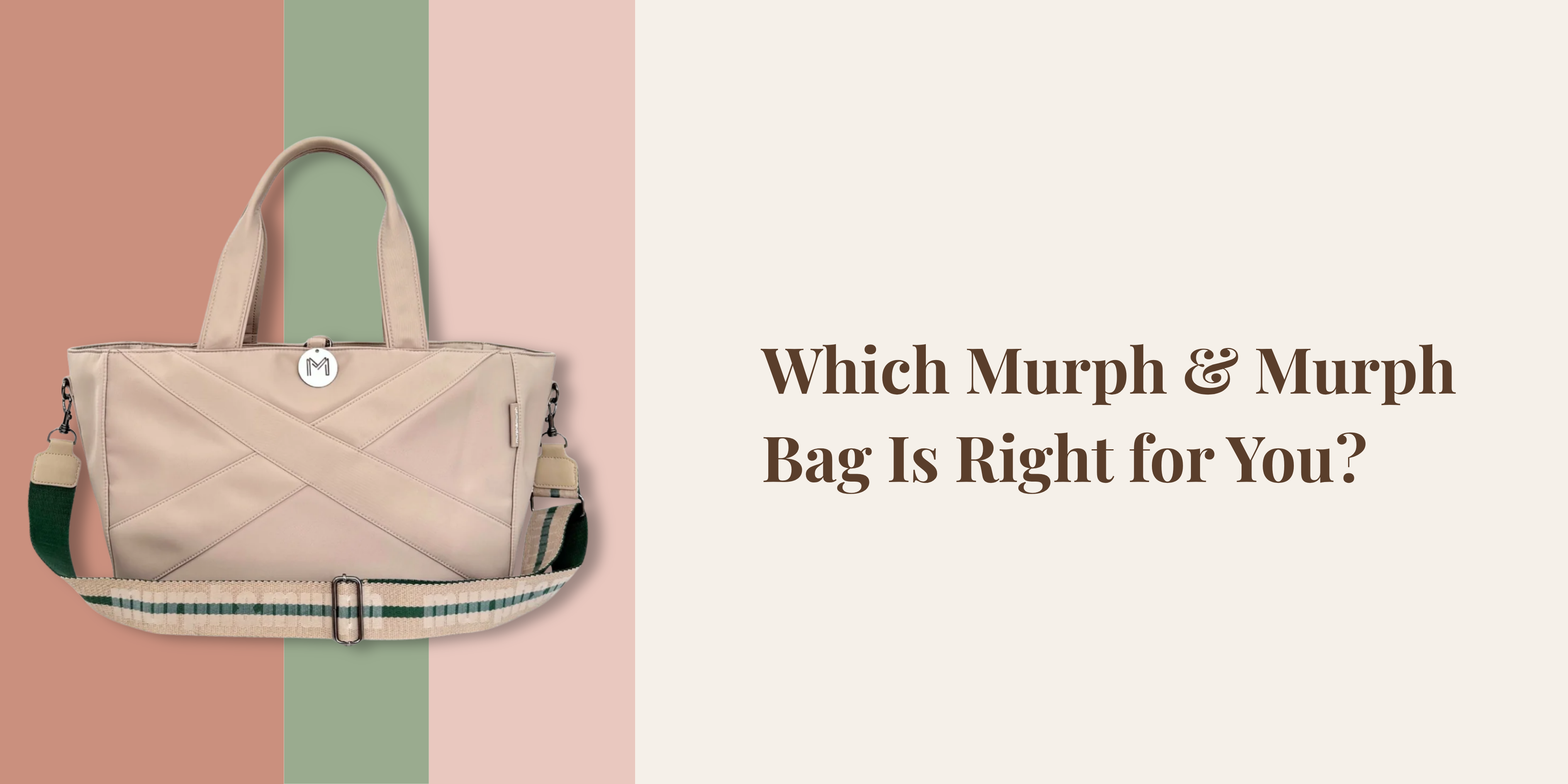 Which Murph & Murph Bag Is Right for You?